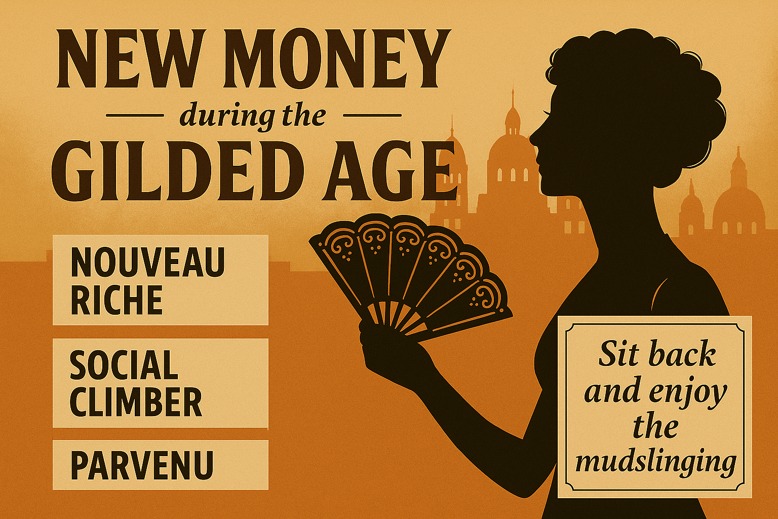 New Money during the Gilded Age